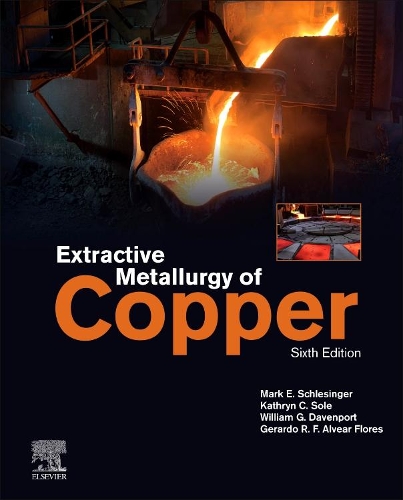 Бумажная книга «Extractive Metallurgy of Copper», авторов Герардо Р.Ф. Альвеар Флорес, Кэтрин К. Соле, Марк Э. Шлезингер, Уильям Г. Дэвенпорт - фото №1