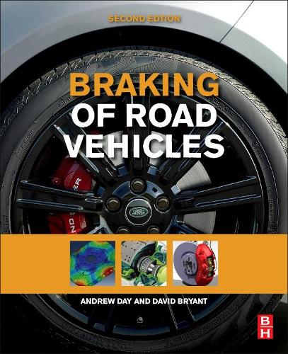 Бумажная книга «Braking of Road Vehicles», авторов Эндрю Дж. Дэй, Дэвид Брайант - фото №1