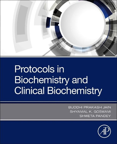 Паперова книга «Protocols in Biochemistry and Clinical Biochemistry», авторів Будді Пракаш Джайн, Швета Панді, Шьямал К Ґосвамі - фото №1