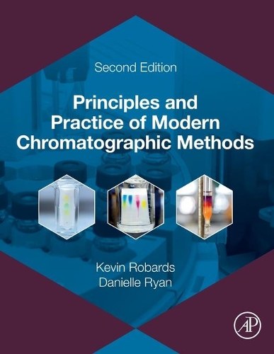 Бумажная книга «Principles and Practice of Modern Chromatographic Methods», авторов Даниэль Райан, Кевин Робардс - фото №1