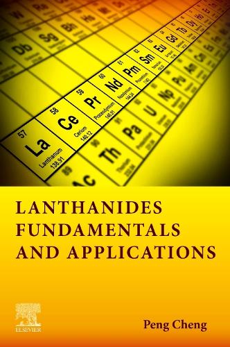Бумажная книга «Lanthanides: Fundamentals and Applications», автор Пенг Ченг - фото №1