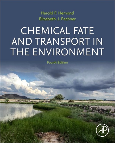 Бумажная книга «Chemical Fate and Transport in the Environment», авторов Элизабет Дж. Фехнер, Гарольд Ф. Хемонд - фото №1