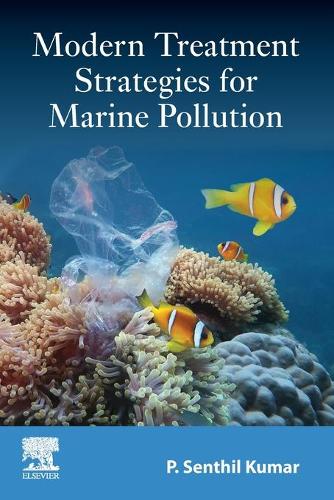 Паперова книга «Modern Treatment Strategies for Marine Pollution», автор П. Сентхіл Кумар - фото №1