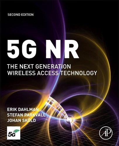 [object Object] «5G NR: The Next Generation Wireless Access Technology», авторов Эрик Дальман, Йохан Скольд, Стефан Парквалль - фото №1