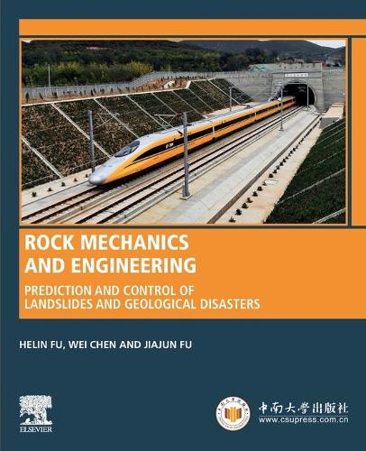 Бумажная книга «Rock Mechanics and Engineering: Prediction and Control of Landslides and Geological Disasters», авторов Хелин Фу, Цзяцзюнь Фу, Вэй Чэнь - фото №1
