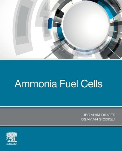 Бумажная книга «Ammonia Fuel Cells», авторов Ибрагим Динсер, Усама Сиддики - фото №1