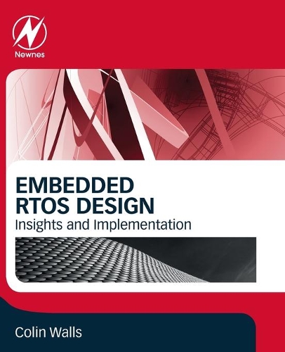 Бумажная книга «Embedded RTOS Design: Insights and Implementation», автор Колин Уоллс - фото №1