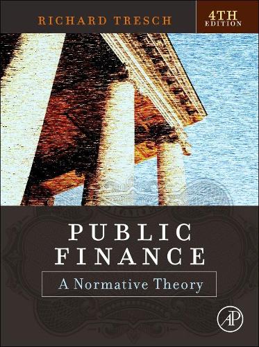 Бумажная книга «Public Finance: A Normative Theory», автор Ричард В. Треш - фото №1