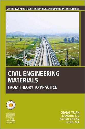Бумажная книга «Civil Engineering Materials: From Theory to Practice», авторов Конг Ма, Керен Чжэн, Цян Юань, Занкун Лю - фото №1