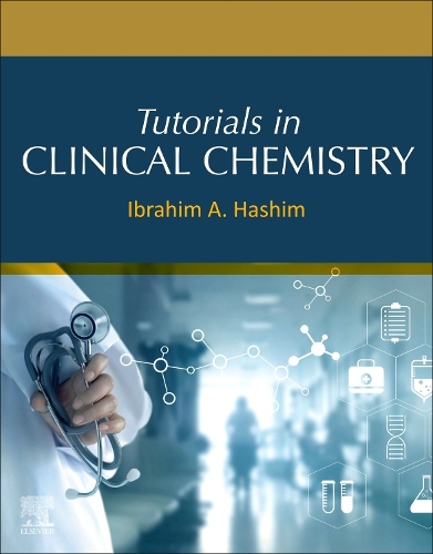 Бумажная книга «Tutorials in Clinical Chemistry», автор Ибрагим А. Хашим - фото №1