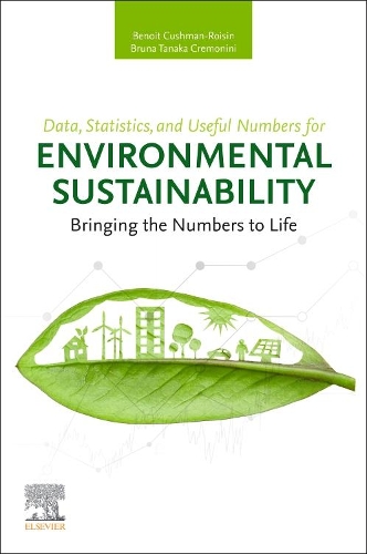 Паперова книга «Data, Statistics, and Useful Numbers for Environmental Sustainability: Bringing the Numbers to Life», авторів Бенуа Кушман-Руазен, Бруна Танака Кремоніні - фото №1