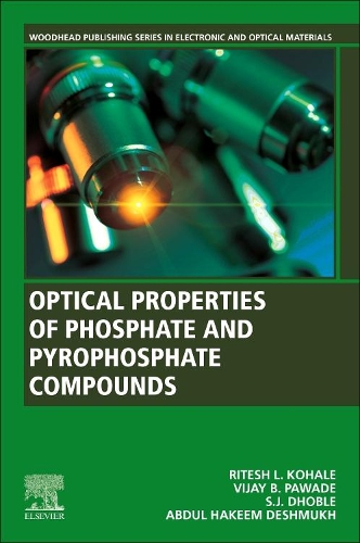 [object Object] «Optical Properties of Phosphate and Pyrophosphate Compounds», авторов Абдул Хаким Дешмукх, Ритеш Л. Кохале, Санджай Дж. Дхобл, Виджай Б. Паваде - фото №1