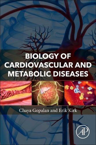 Бумажная книга «Biology of Cardiovascular and Metabolic Diseases», авторов Чайя Гопалан, Эрик Кирк - фото №1