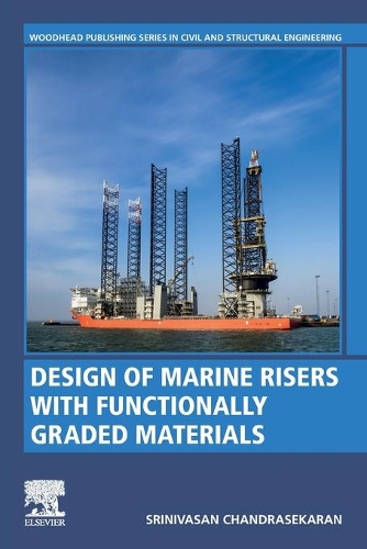 Бумажная книга «Design of Marine Risers with Functionally Graded Materials», автор Шринивасан Чандрасекаран - фото №1