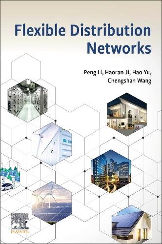 Бумажная книга «Flexible Distribution Networks», авторов Чэншань Ван, Хао Юй, Хаорань Цзи, Пэн Ли - фото №1