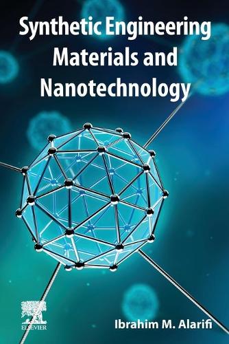 Паперова книга «Synthetic Engineering Materials and Nanotechnology», автор Ібрагім М. Аларіфі - фото №1