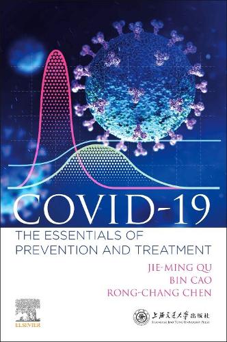 Паперова книга «COVID-19: The Essentials of Prevention and Treatment», авторів Бін Цао, Цзе Мінг Ку, Ронг-Чанг Чен - фото №1
