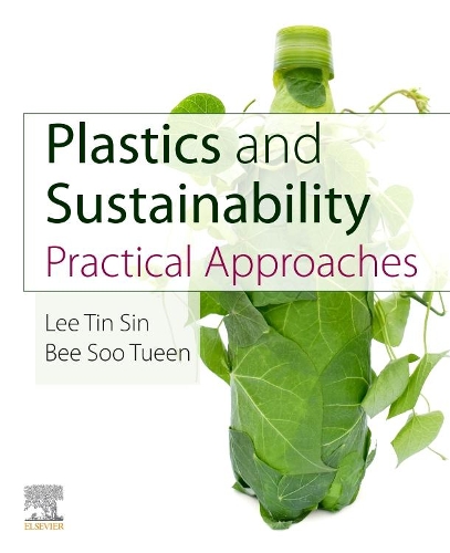 Паперова книга «Plastics and Sustainability: Practical Approaches», авторів Бі Су Туїн, Лі Тін Сін - фото №1
