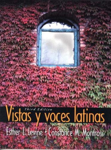 Бумажная книга «Vistas y voces latinas», авторов Констанс М. Монтросс, Эстер Л. Левин - фото №1