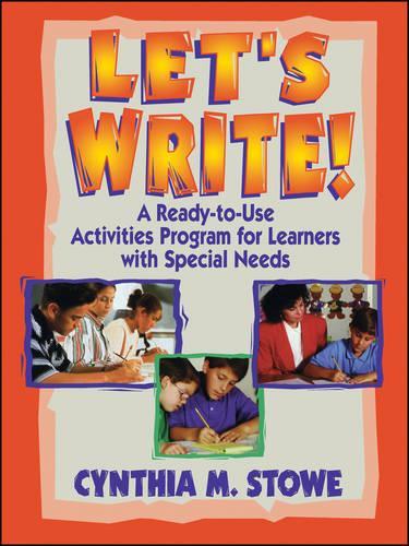 Паперова книга «Let's Write!: A Ready-to-Use Activities Program for Learners with Special Needs», автор Синтія М. Стоу - фото №1