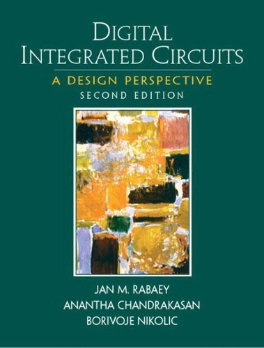 Паперова книга «Digital Integrated Circuits», авторів Ананта Чандракасан, Борівое Ніколіч, Ян Рабей - фото №1