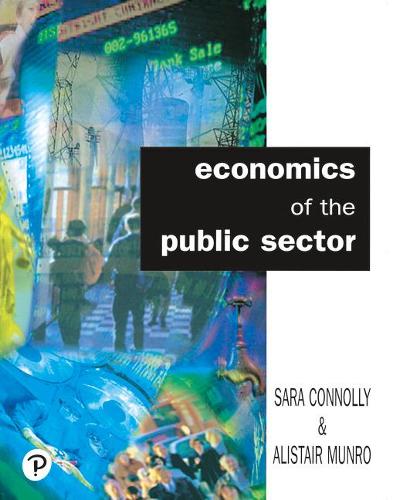 Бумажная книга «Economics Of The Public Sector», авторов Алистер Манро, Сара Коннолли - фото №1