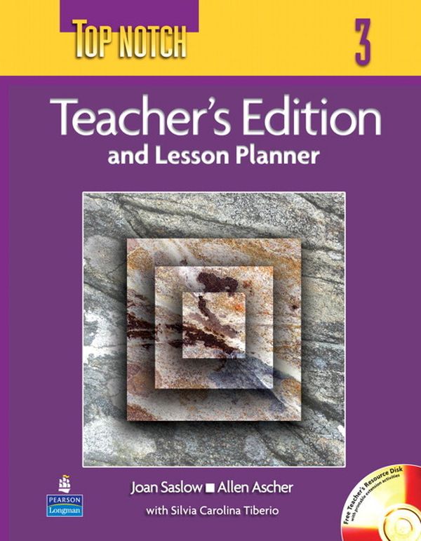 Паперова книга «Top Notch 3. Teacher's Edition and Lesson Planner», авторів Джоан М. Саслоу, Аллен Ашер - фото №1