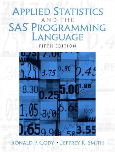 [object Object] «Applied Statistics and the SAS Programming Language», авторів Джеффрі Сміт, Рон П. Коді - фото №1