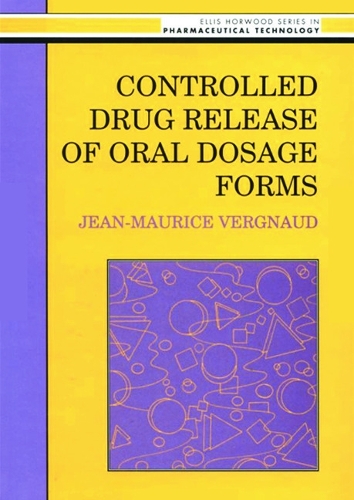 Бумажная книга «Controlled Drug Release Of Oral Dosage Forms», автор Жан-Морис Верньо - фото №1