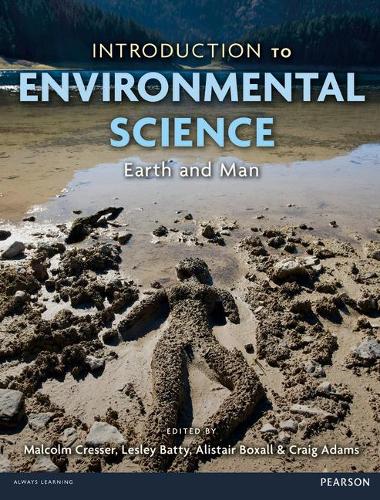 Паперова книга «Introduction to Environmental Science: Earth and Man», авторів Алістер Боксолл, Крейг Адамс, Леслі Бетті, Малкольм Крессер - фото №1