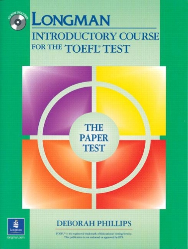 [object Object] «Longman Introductory Course for the TOEFL Test, The Paper Test (Book with CD-ROM, with Answer Key) (Audio CDs or Audiocassettes required)», автор Дебора Л. Филлипс - фото №1