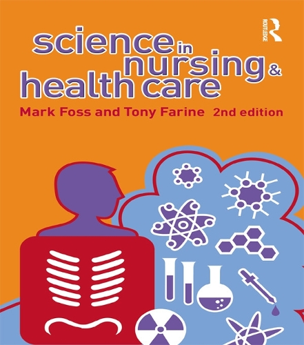 Бумажная книга «Science in Nursing and Health Care», авторов Марк А. Фосс, Тони Фарин - фото №1