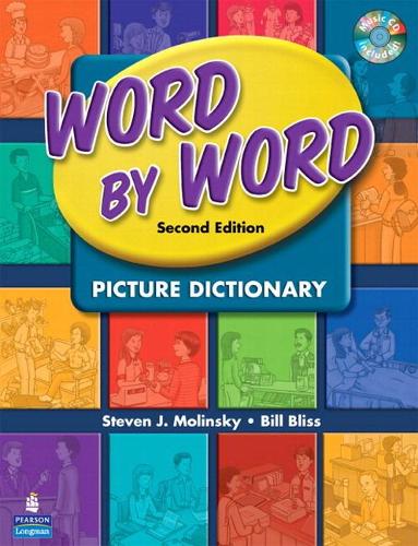 Бумажная книга «Word by Word Picture Dictionary English/Vietnamese Edition», авторов Билл Блисс, Стивен Дж. Молински - фото №1