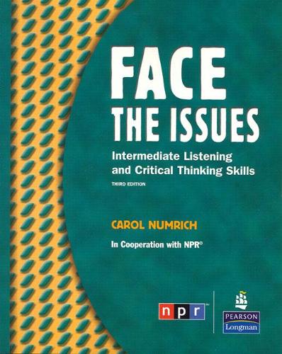 [object Object] «Face the Issues:  Intermediate Listening and Critical Thinking Skills», автор Керол Нумріч - фото №1