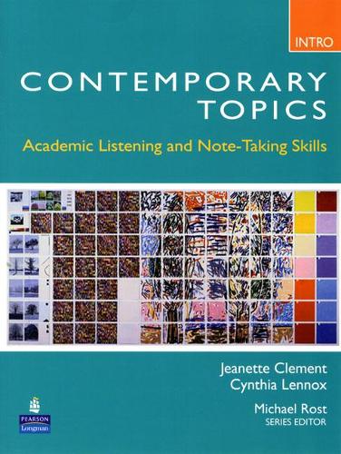 Бумажная книга «Contemporary Topics Introductory:  Academic Listening and Note-Taking Skills (High Beginner)», авторов Синтия Леннокс, Жанетт Клемент - фото №1