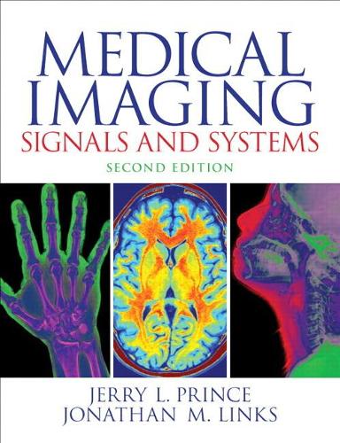 Бумажная книга «Medical Imaging Signals and Systems», авторов Джерри Л. Принс, Джонатан Линкс - фото №1