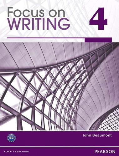 Бумажная книга «Focus on Writing 4», автор Джон Бомонт - фото №1