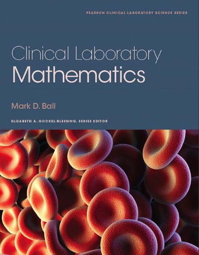 Бумажная книга «Clinical Laboratory Mathematics», автор Марк Болл - фото №1