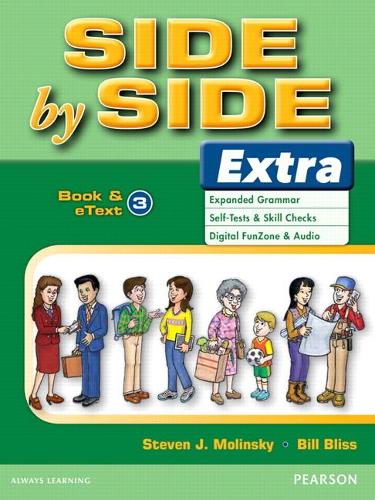 [object Object] «Side by Side Extra 3 Student Book & eText», авторів Білл Блісс, Стівен Дж. Молінскі - фото №1