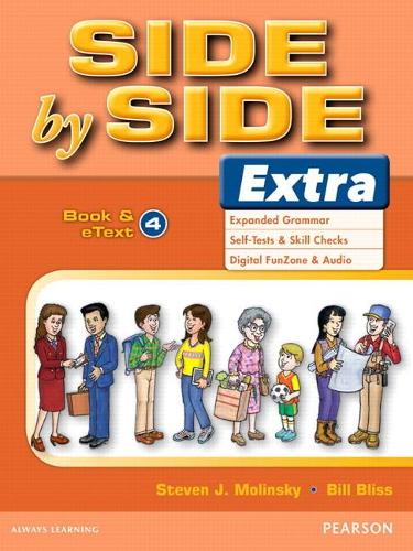 [object Object] «Side by Side Extra 4 Student Book & eText», авторів Білл Блісс, Стівен Дж. Молінскі - фото №1