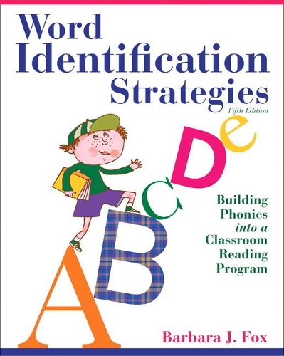 Паперова книга «Word Identification Strategies:  Building Phonics into a Classroom Reading Program», автор Барбара Фокс - фото №1