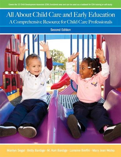 Бумажная книга «All About Child Care and Early Education:  A Comprehensive Resource for Child Care Professionals», автор Бетти Бардидж - фото №1
