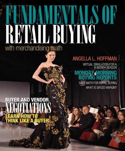 Бумажная книга «Fundamentals of Merchandising Math and Retail Buying», автор Анжелла Л. Хоффман - фото №1