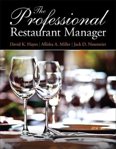 Паперова книга «Professional Restaurant Manager, The», авторів Аліша А. Міллер, Девід К. Хейс, Джек Д. Найнмаєр - фото №1