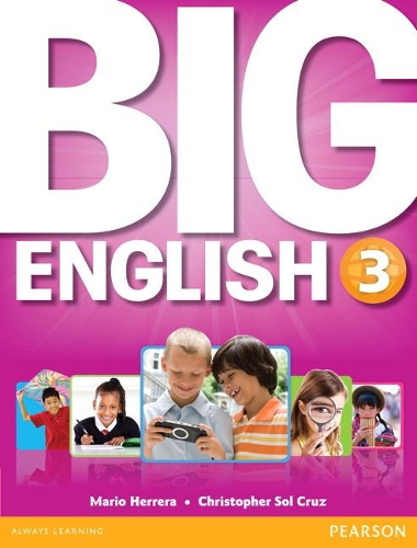 Бумажная книга «Big English 3 Student Book», авторов Кристофер Сол Круз, Марио Херера - фото №1