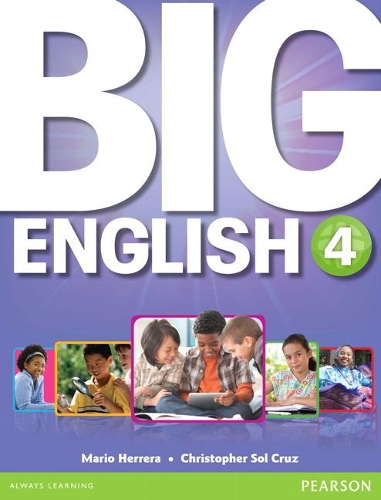 Бумажная книга «Big English 4 Student Book», авторов Кристофер Сол Круз, Марио Херера - фото №1
