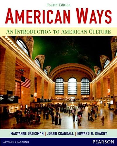 Бумажная книга «American Ways: An Introduction to American Culture», авторов Эдвард Н. Керни, Джоанн Крэндалл, Мэриэнн Дейтсман - фото №1