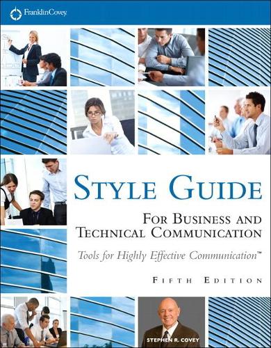 Паперова книга «FranklinCovey Style Guide:  For Business and Technical Communication», автор Стівен Кові - фото №1
