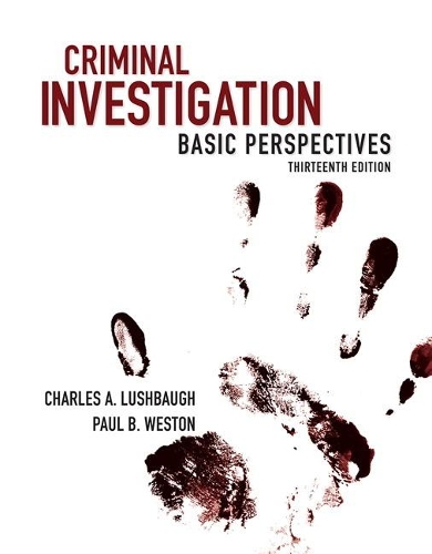 Паперова книга «Criminal Investigation:  Basic Perspectives», авторів Чарльз Лашбо, Пол Вестон - фото №1