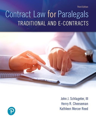 Паперова книга «Contract Law for Paralegals:  Traditional and e-Contracts», авторів Генрі Р. Чізмен, Джон Дж. Шлагетер III, Кетлін Рід - фото №1